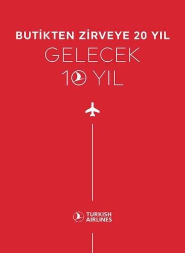 THY Butikten Zirveye 20 Yıl - Gelecek 10 Yıl (Ciltli) | Kitap Ambarı