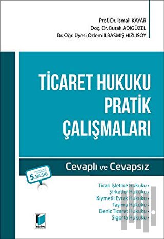 Ticaret Hukuku Pratik Çalışmaları