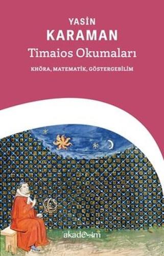 Timaios Okumaları: Khora Matematik Göstergebilim