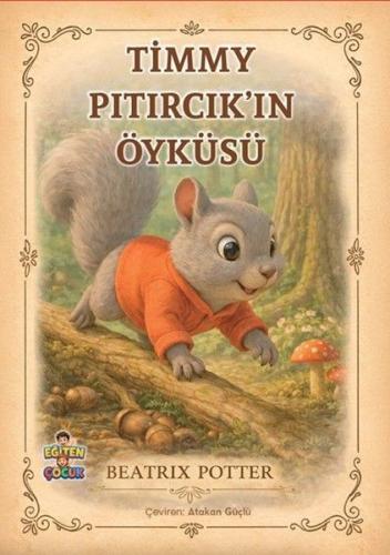 Timmy Pıtırcık'ın Öyküsü