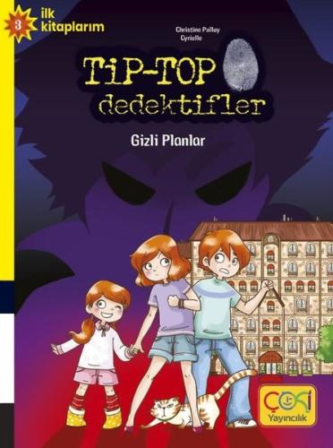 Tip-Top Dedektifler - Gizli Planlar | Kitap Ambarı