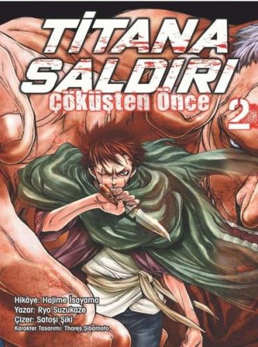 Titana Saldırı: Çöküşten Önce - Cilt 2