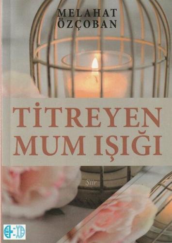 Titreyen Mum Işığı