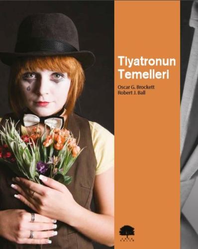 Tiyatronun Temelleri | Kitap Ambarı