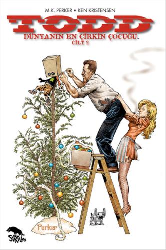 Todd Dünyanın En Çirkin Çocuğu Cilt 2