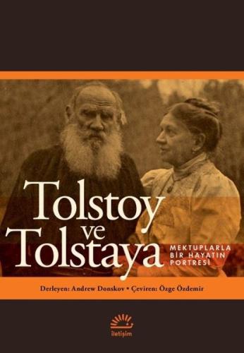 Tolstoy ve Tolstaya - Mektuplarla Bir Hayatın Portresi-Şömizli Kapak |