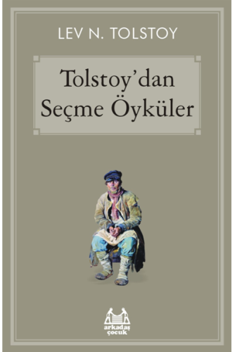 Tolstoy'dan Seçme Öyküler