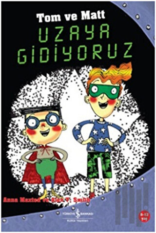 Tom ve Matt Uzaya Gidiyoruz