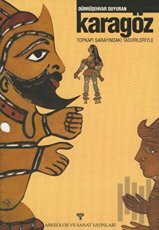 Topkapı Sarayı’ndaki Tasvirleriyle Karagöz