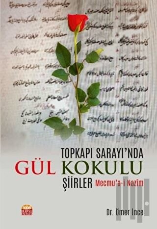 Topkapı Sarayı'nda Gül Kokulu Şiirler