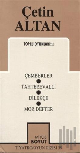 Toplu Oyunları-1 Çemberler / Tahterevalli / Dilekçe / Mor Defter