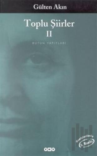 Toplu Şiirleri 2 1979 - 1998