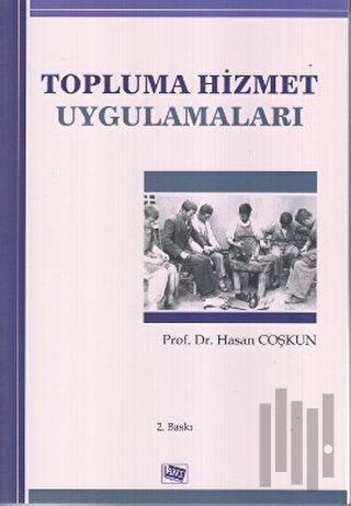 Topluma Hizmet Uygulamaları | Kitap Ambarı