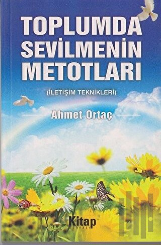 Toplumda Sevilmenin Metotları