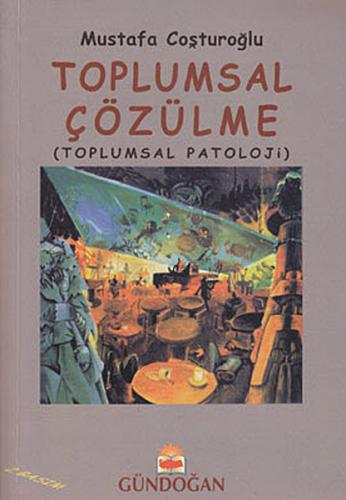Toplumsal Çözülme | Kitap Ambarı