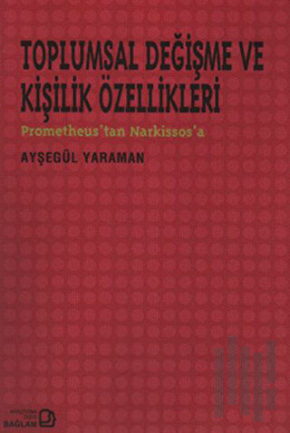 Toplumsal Değişme ve Kişilik Özellikleri