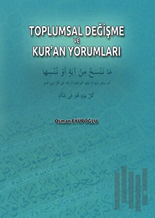 Toplumsal Değişme ve Kur’an Yorumları