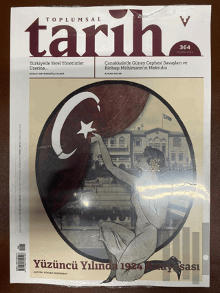 Toplumsal Tarih Dergisi Sayı: 364 Nisan 2024