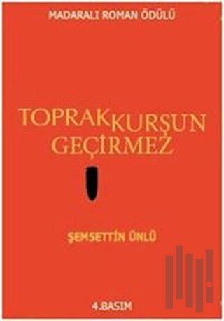 Toprak Kurşun Geçirmez