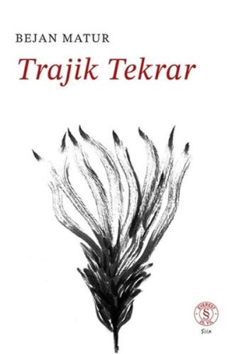 Trajik Tekrar