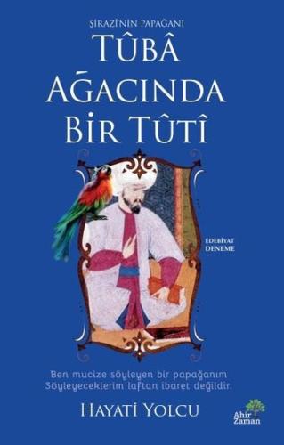 Tuba Ağacında Bir Tuti | Kitap Ambarı