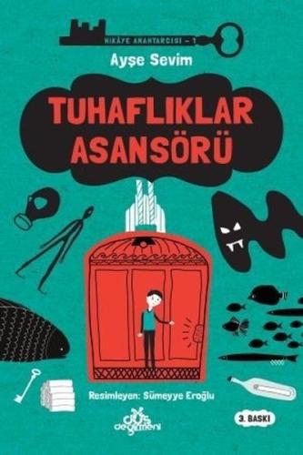 Tuhaflıklar Asansörü-Hikaye Anahtarcısı 1 (Ciltli)