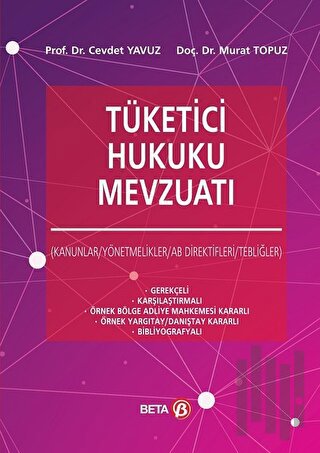 Tüketici Hukuku Mevzuatı (Ciltli)