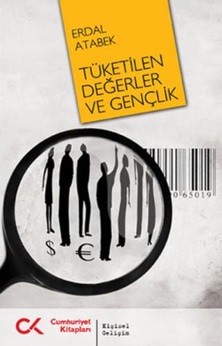 Tüketilen Değerler ve Gençlik | Kitap Ambarı