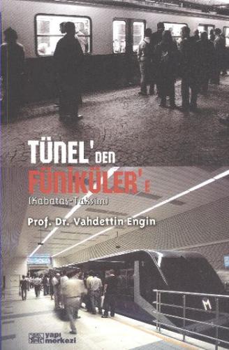 Tünel’den Faniküler’e (Kabataş, Taksim) | Kitap Ambarı