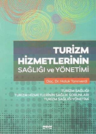 Turizm Hizmetlerinin Sağlığı ve Yönetimi