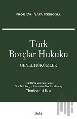 Türk Borçlar Hukuku : Genel Hükümler (Ciltli)