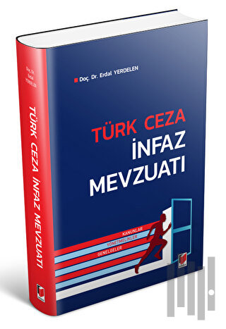 Türk Ceza İnfaz Mevzuatı