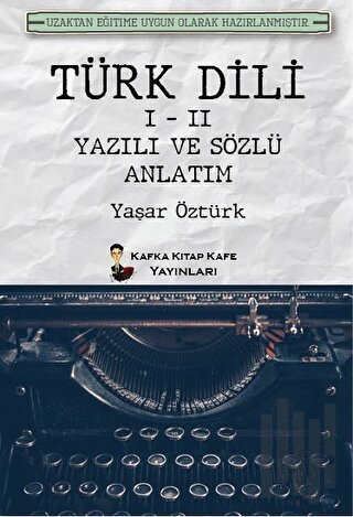Türk Dili 1 - 2 Yazılı ve Sözlü Anlatım