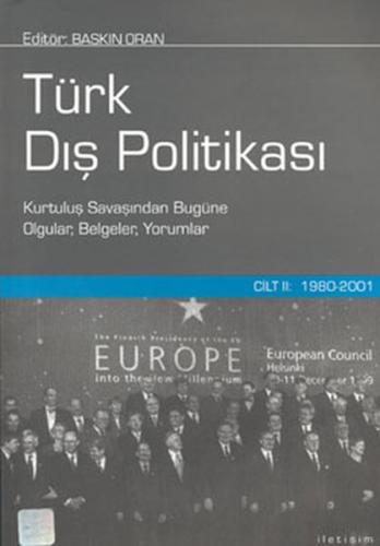 Türk Dış Politikası - Cilt 2 (1980 - 2001) (Ciltli)