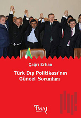 Türk Dış Politikası’nın Güncel Sorunları