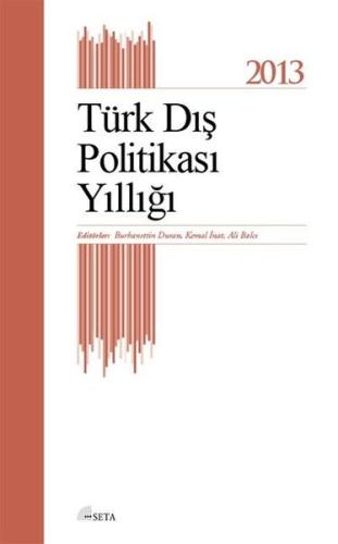 Türk Dış Politikası Yıllığı 2013 | Kitap Ambarı