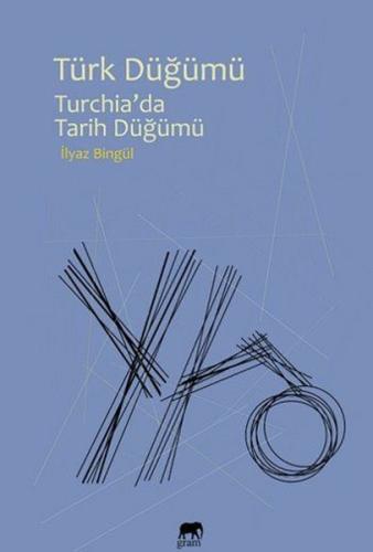 Türk Düğümü | Kitap Ambarı