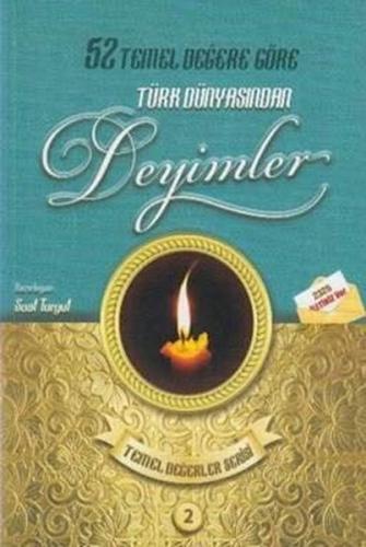Türk Dünyasından Deyimler-Temel Değerler Serisi 2