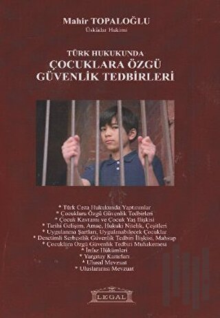 Türk Hukukunda Çocuklara Özgü Güvenlik Tedbirleri
