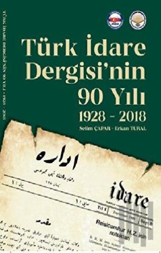 Türk İdare Dergisi’nin 90 Yılı