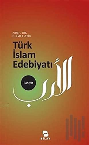 Türk İslam Edebiyatı | Kitap Ambarı