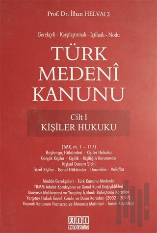 Türk Medeni Kanunu Cilt 1 - Kişiler Hukuku (Ciltli) | Kitap Ambarı