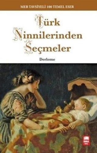 Türk Ninnilerinden Seçmeler-100 Temel Eser | Kitap Ambarı