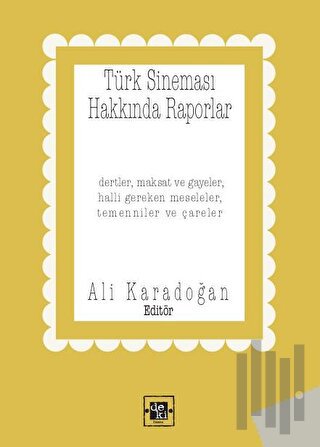 Türk Sineması Hakkında Raporlar