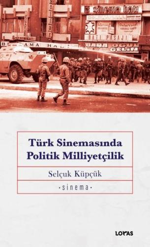Türk Sinemasında Politik Milliyetçilik