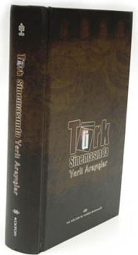 Türk Sinemasında Yerli Arayışlar (Ciltli)