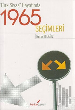 Türk Siyasi Hayatında 1965 Seçimleri
