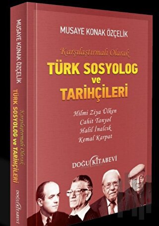 Türk Sosyolog ve Tarihçileri