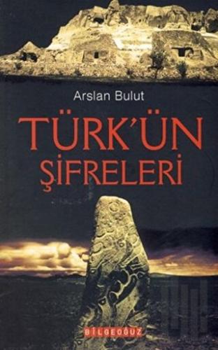 Türk’ün Şifreleri