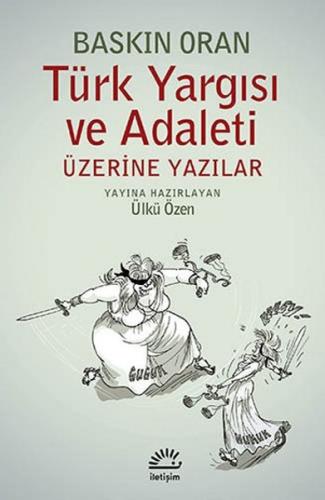 Türk Yargısı ve Adaleti Üzerine Yazılar | Kitap Ambarı